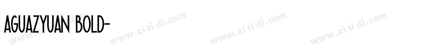aguazyuan bold字体转换